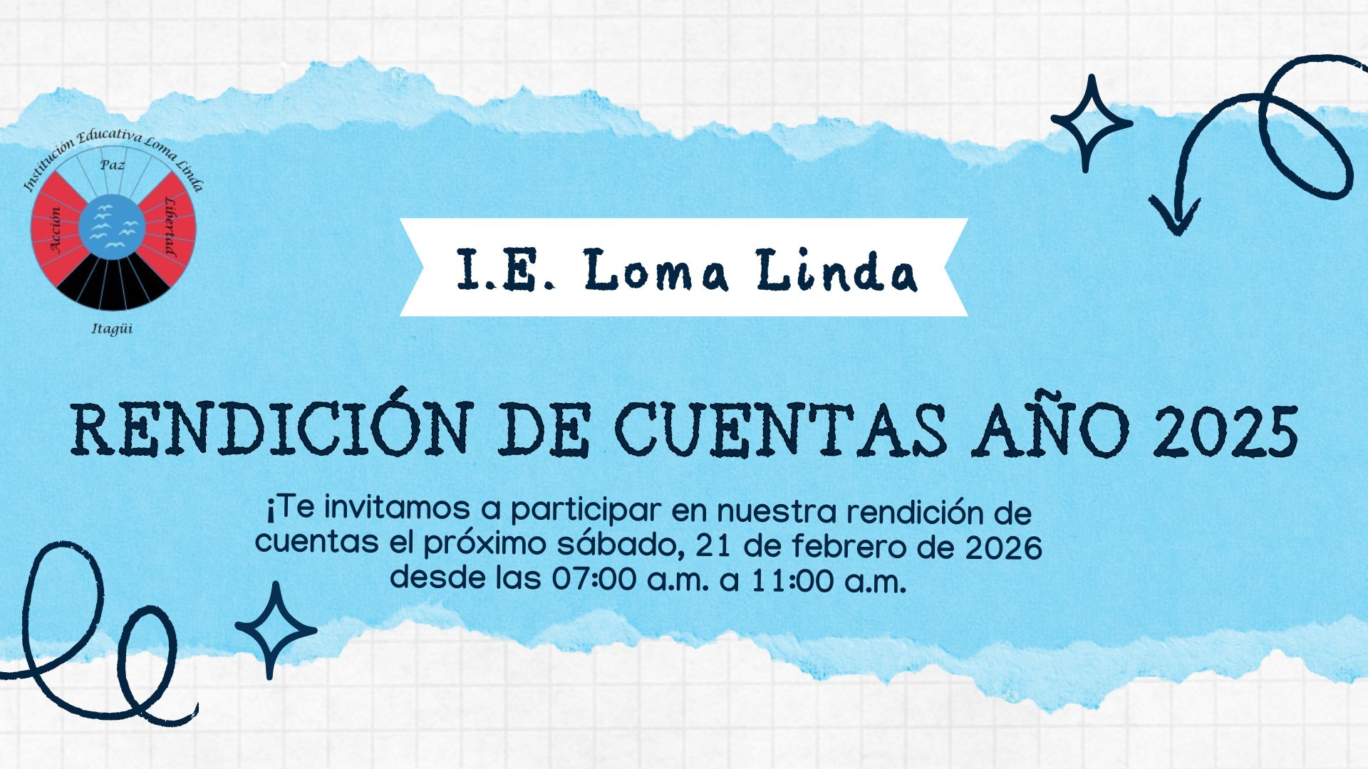 ¡Te invitamos a participar en nuestra rendición de cuentas el próximo sábado, 21 de febrero de 2026 desde las 07:00 a.m. a 11:00 a.m.